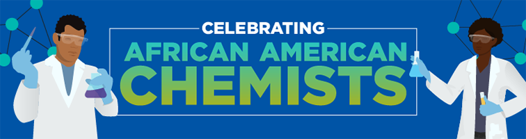 Celebrating African American Chemists